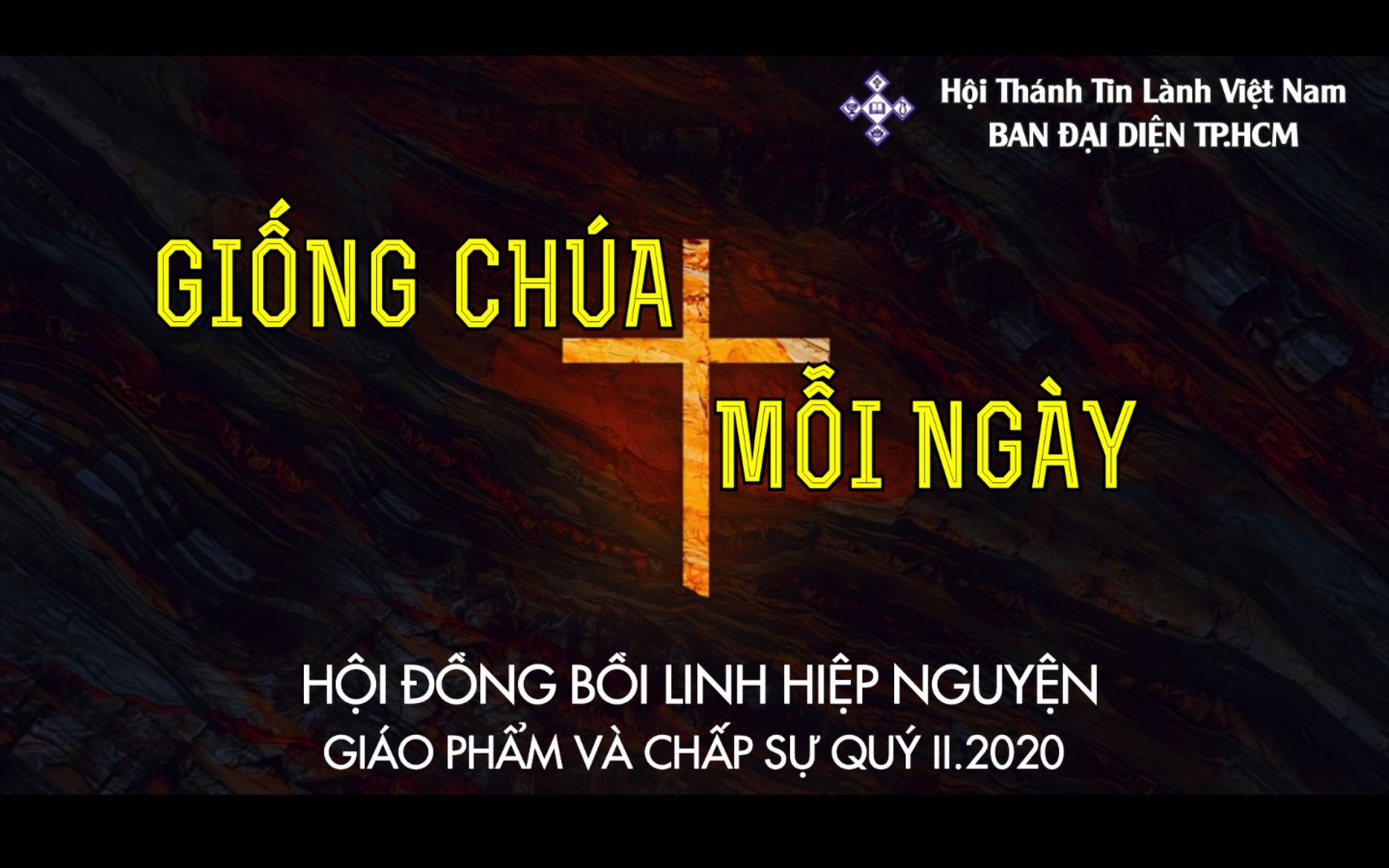 HỘI ĐỒNG BỒI LINH HIỆP NGUYỆN GIÁO PHẨM – CHẤP SỰ QUÝ II/2020